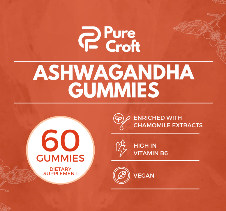 Ashwagandha Gummies By Pure Croft – With Lemon Balm, Chamomile & Vitamin B6 | Vegan | 60 Gummies